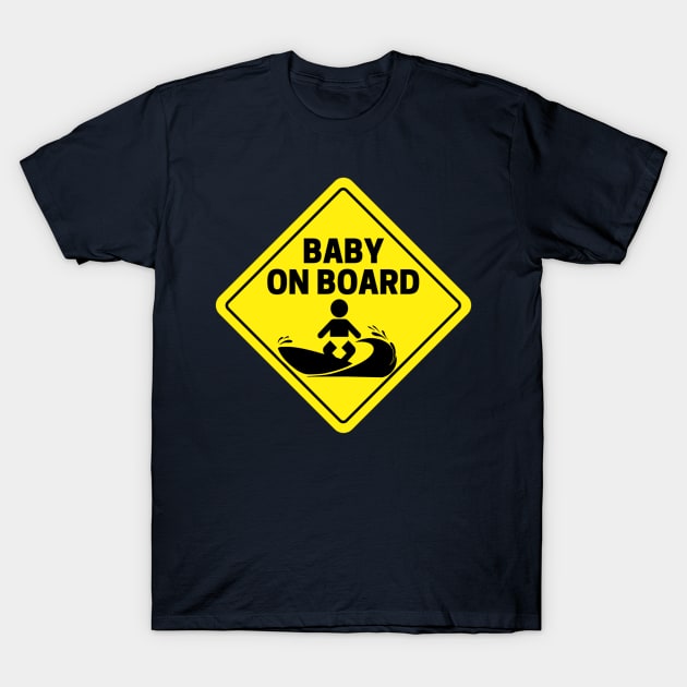 Baby on Surf Board - Surfing fans - Pregnancy Reveal Gift Idea T-Shirt by Artist Rob Fuller